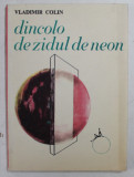 DINCOLO DE ZIDUL DE NEON de VLADIMIR COLIN , desene de MARCELA CORDESCU , 1968