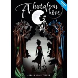 A hatalom k&ouml;ve - Aurora Lewis Turner