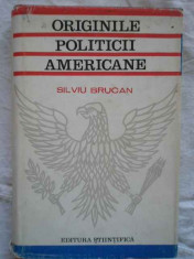 Originile Politicii Americane - Silviu Brucan ,271127 foto