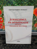 Pătrașcu, Jurnalismul de investigație. Tentația foloaselor necuvenite, 2014, 169