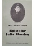 Crina Decusara Bocsan - Epistolar Iulia Hasdeu, vol. 2 (Editia: 2004)