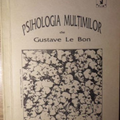PSIHOLOGIA MULTIMILOR-GUSTAVE LE BON