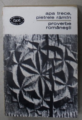 APA TRECE , PIETRELE RAMAN , PROVERBE ROMANESTI , 1966 foto