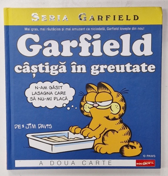 GARFIELD CASTIGA IN GREUTATE de JIM DAVIS , BENZI DESENATE CU TEXT IN LIMBA ROMANA , 2018