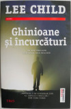 Ghinioane si incurcaturi &ndash; Lee Child