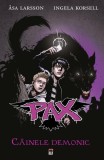 C&acirc;inele Demonic. Pax (Vol. 2) - Hardcover - &Aring;sa Larsson, Ingela Korsell - RAO