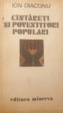 Ion Diaconu - Cintareti si povestitori populari