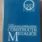 Constructii metalice- Dan Mateescu, Liviu Gadeanu