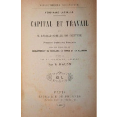 CAPITAL ET TRAVAIL OU M . BASTIAT - SCHULZE ( DE DELITZCH )