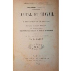 CAPITAL ET TRAVAIL OU M . BASTIAT - SCHULZE ( DE DELITZCH )