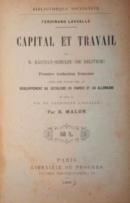 CAPITAL ET TRAVAIL OU M . BASTIAT - SCHULZE ( DE DELITZCH ) foto