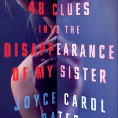 48 Clues Into the Disappearance of My Sister