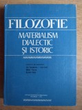 Ion Tudosescu, Mihai Florea - Filozofie. Materialism dialectic si istoric