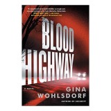 Blood highway novel