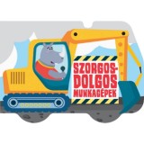 Szorgos-dolgos munkag&eacute;pek