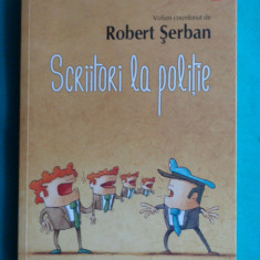 Robert Serban – Scriitori la politie ( Nora Iuga Florin Iaru etc )