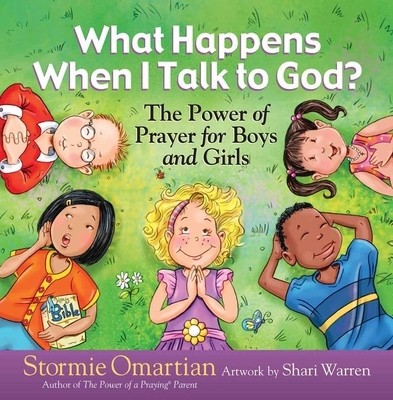 What Happens When I Talk to God?: The Power of Prayer for Boys and Girls foto
