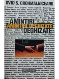 Ovid S. Crohmălniceanu - Amintiri deghizate (editia 1994)