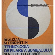 Maria Manolescu Chivu - Realizari si tendinte in tehnologia de filare a bumbacului si a fibrelor chimice tip bumbac