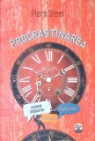 PROCRASTINAREA. VINDECA DEPLASAREA, CASTIGA TIMP, FII EFICIENT-PIERS STEEL-347815