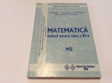 MATEMATICA MANUAL PENTRU CLASA A XI A - M2 ION NECSULESCU--RF13/1