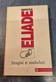 Imagini si simboluri Mircea Eliade