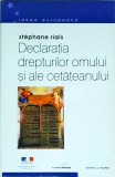 Stephane Rials - Declaratia drepturilor omului si ale cetateanului