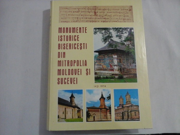 MONUMENTE ISTORICE BISERICESTI DIN MITROPOLIA MOLDOVEI SI SUCEVEI