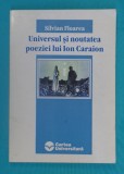 Silvan Floarea &ndash; Universul si noutatea poeziei lui Ion Caraion