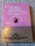 40 de ani in fotoliul de orchestra