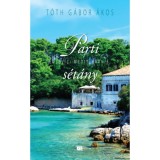 Parti s&eacute;t&aacute;ny - &Eacute;desv&iacute;zi mediterr&aacute;n 6. - T&oacute;th G&aacute;bor &Aacute;kos