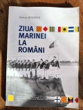 Ziua Marinei (Militare) la romani - Marian Mosneagu / R7P1F