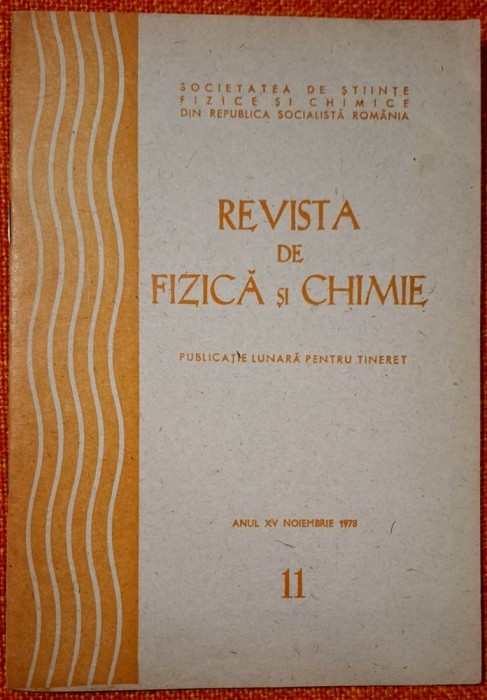 Revista de fizica si chimie nr 11 - Anul XV, noiembrie 1978