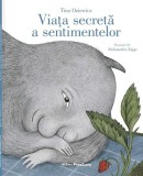 Cumpara ieftin Viața secretă a sentimentelor - Hardcover - Tina Oziewicz - Frontiera