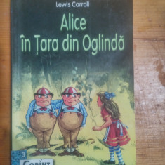 Alice in tara din oglinda-Lewis Carroll