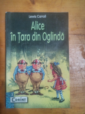 Alice in tara din oglinda-Lewis Carroll foto