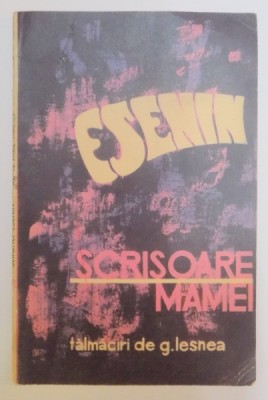 Serghei Esenin - Scrisoare mamei foto