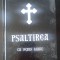 Psaltirea - Cu scris mare