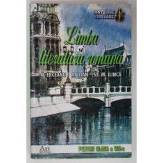 LIMBA SI LITERATURA ROMANA , PENTRU CLASA A VIII -A , PREPARATOR PENTRU TESTARILE NATIONALE de N. ERCEANU ...ST. M. ILINCA , ANII &#039;2000