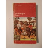 Henri Delacroix - Psihologia artei: eseu asupra activității artistice