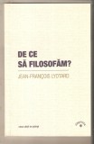 De ce sa filosofam ?-Jean Francois Lyotard