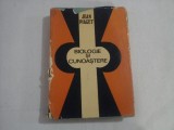 BIOLOGIE SI CUNOASTERE - Jean PIAGET