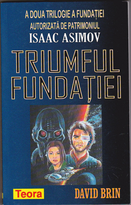 bnk ant David Brin - Triumful Fundatiei ( SF )