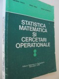 Statistica matematica si cercetari operationala (vol.2) - George Ciucu , ..