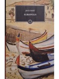 Jean Bart - Europolis (Editia: 2010)