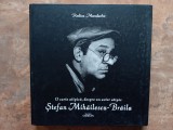 Rodica Mandache - O carte atipica, despre un actor atipic, Stefan Mihailescu-Braila
