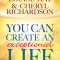 You Can Create an Exceptional Life