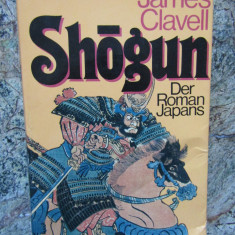 Shogun. Der Roman Japans -James Clavell - IN LIMBA GERMANA