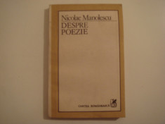 Despre poezie - Nicolae Manolescu Editura Cartea Romaneasca 1987 foto