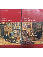 Udo Kultermann - Istoria istoriei artei, 2 vol. (Editia: 1977)
